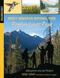 Rocky Mountain National Park: Peril on Longs Peak