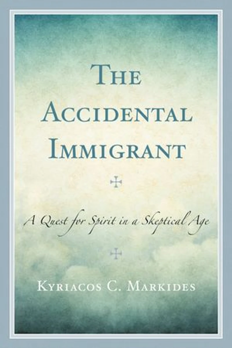 The Accidental Immigrant: a Quest for Spirit Skeptical Age