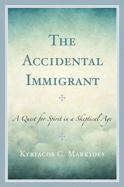 The Accidental Immigrant: a Quest for Spirit Skeptical Age