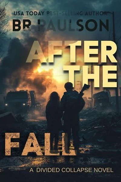 After the Fall: The Divided Collapse, #2