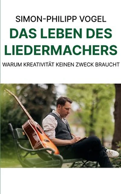 Das Leben des Liedermachers: Warum Kreativität keinen Zweck braucht