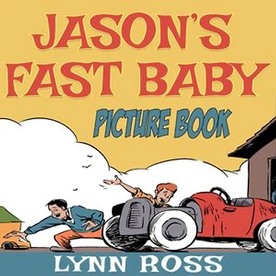 Jason's Fast Baby (Picture Book)