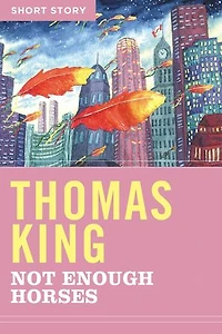 Not Enough Horses: Short Story