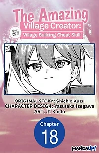 The Amazing Village Creator: Slow Living with the Village Building Cheat Skill #018