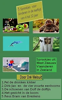 5 sprookjes uit West Zeeuws Vlaanderen in Zeeland