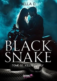 Black Snake - Tome 2: Kill et Charly