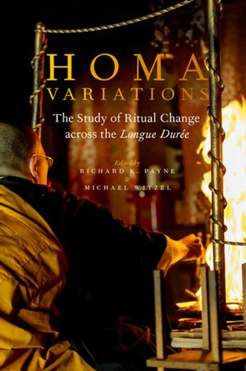 Homa Variations: the Study of Ritual Change across Longue Durée