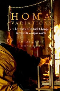 Homa Variations: the Study of Ritual Change across Longue Durée