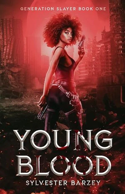 Young Blood: Generation Slayer, #1