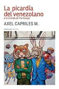 La picardía del venezolano o el triunfo de Tío Conejo