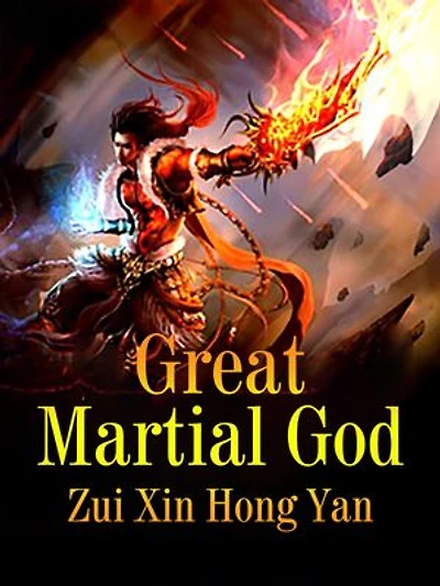 Great Martial God: Volume 1