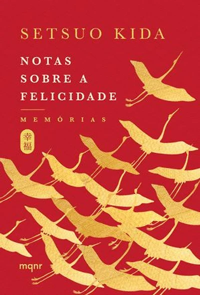 Notas sobre a felicidade: Memórias