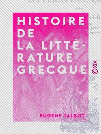 Histoire de la littérature grecque