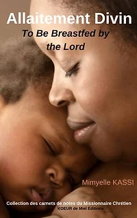 Allaitement Divin: To Be Breastfed by the Lord