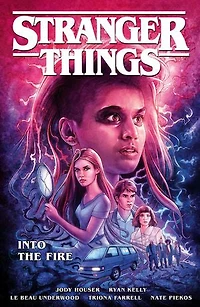Stranger Things: Into the Fire (Graphic Novel)