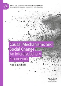 Causal Mechanisms and Social Change: An Interdisciplinary Framework
