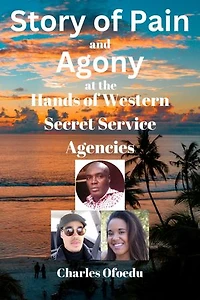 Story of Pain and Agony at the Hands of Western Secret Service Agencies