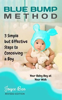 Blue Bump Method: your baby boy at your wish.