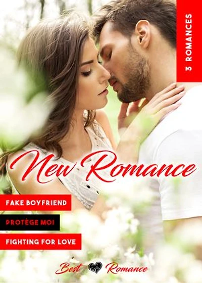 3 New Romances: Le Faux Fiancé // Protège Moi // Battle pour l'Amour
