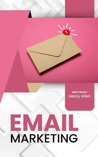 Email Marketing: Preparation for Success, #1