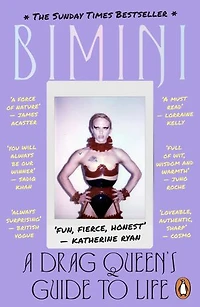 A Drag Queen's Guide to Life: A hilarious and inspiring guide to transforming your life, from the star of RuPaul's Drag Race UK