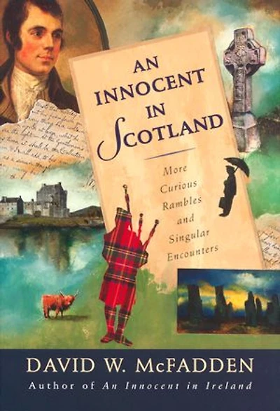 An Innocent Scotland: More Curious Rambles and Singular Encounters