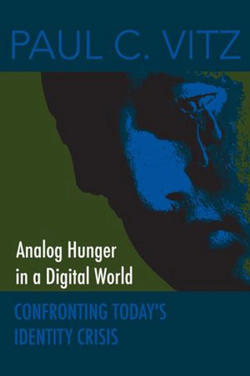 Analog Hunger a Digital World: Confronting Today's Identity Crisis