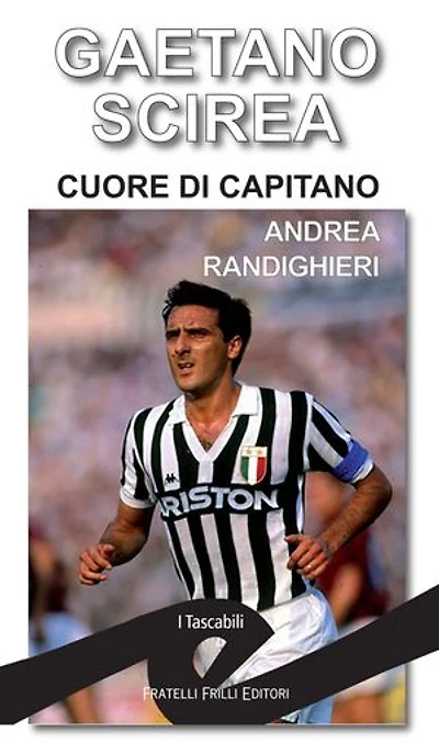 Gaetano Scirea: Cuore di Capitano