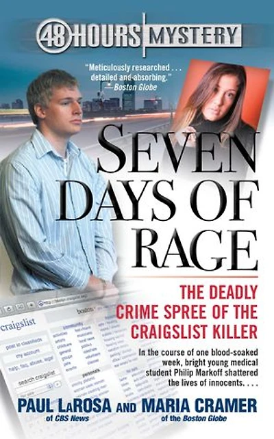 Seven Days of Rage: the Deadly Crime Spree Craigslist Killer