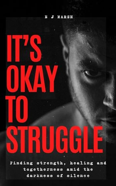 It's Okay To Struggle: The Cost of Silence, #2