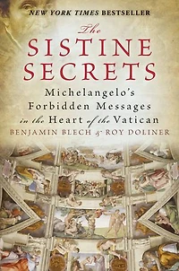 the Sistine Secrets: Michelangelo's Forbidden Messages Heart of Vatican