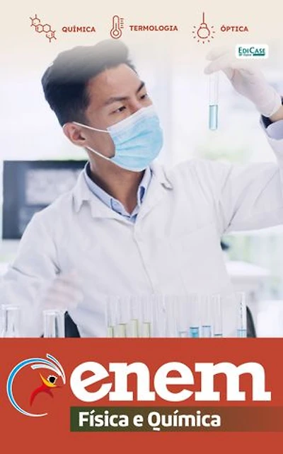 Apostilas Enem - Física e Química: Química; Termologia; Óptica