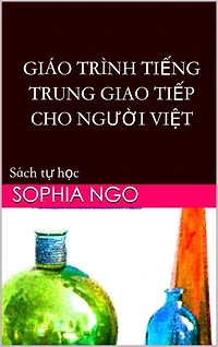 GIAO TRINH TIENG TRUNG GIAO TIEP CHO NGUOI VIET