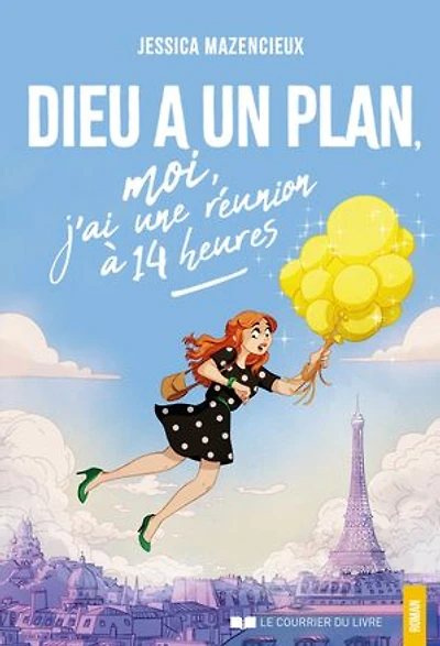 Dieu à un plan, moi j'ai une réunion 14 heures