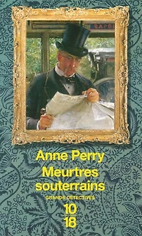 Meurtres souterrains: William Monk