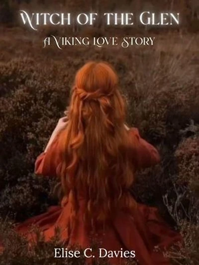 The Witch of the Glen: A Viking Love Story: The Witch of the Glen, #1
