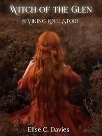 The Witch of the Glen: A Viking Love Story: The Witch of the Glen, #1