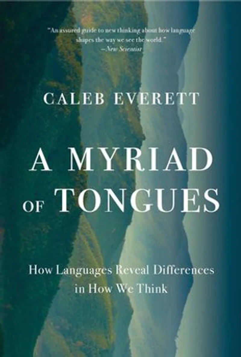Myriad of Tongues: How Languages Reveal Differences We Think