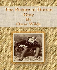 The Picture of Dorian Gray by Oscar Wilde