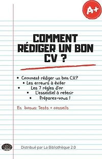 Comment rédiger un bon CV ?