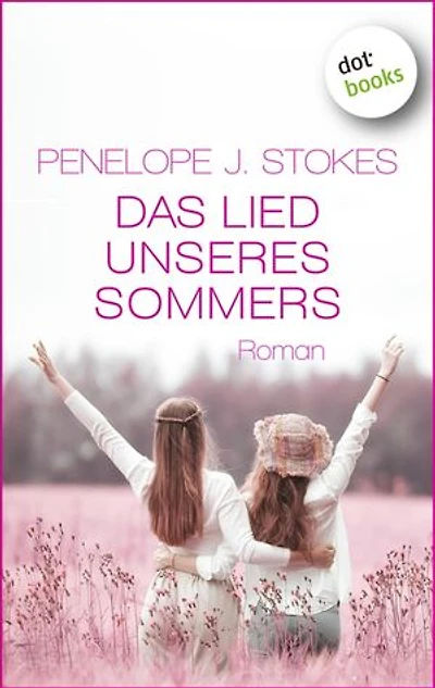 Das Lied unseres Sommers: Roman | Vier Frauen, vier Jahrzehnte – eine bewegende Freundinnen-Saga