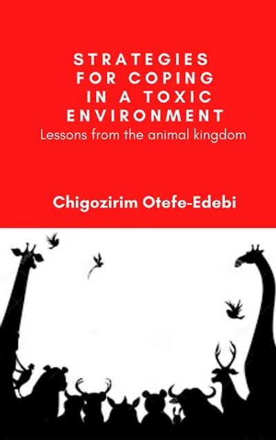 Strategies for Coping in a Toxic Environment: Lessons from the Animal Kingdom
