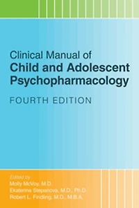Clinical Manual Of Child And Adolescent Psychopharmacology