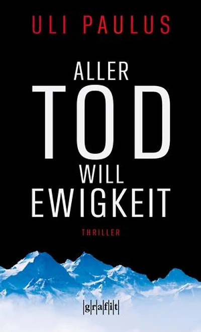 Aller Tod will Ewigkeit: Thriller