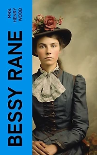 Bessy Rane: A Novel