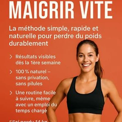 Maigrir vite et restez mince