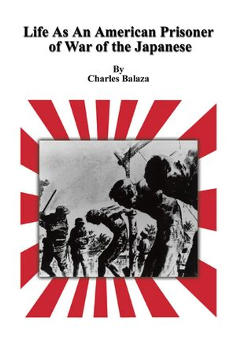 Life As An American Prisoner of War the Japanese