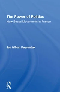 The Power Of Politics: New Social Movements France