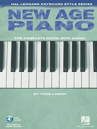 New Age Piano: Hal Leonard Keyboard Style Series