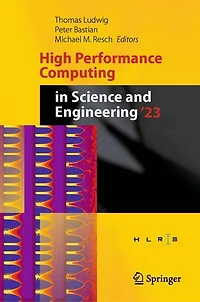 High Performance Computing Science and Engineering '23: Transactions of the Center, Stuttgart (HLRS) 2023